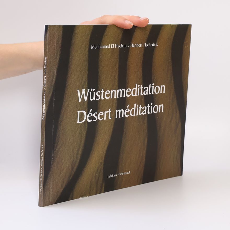 Mohammed el- Hachimi Wüstenmeditation. Désert méditation