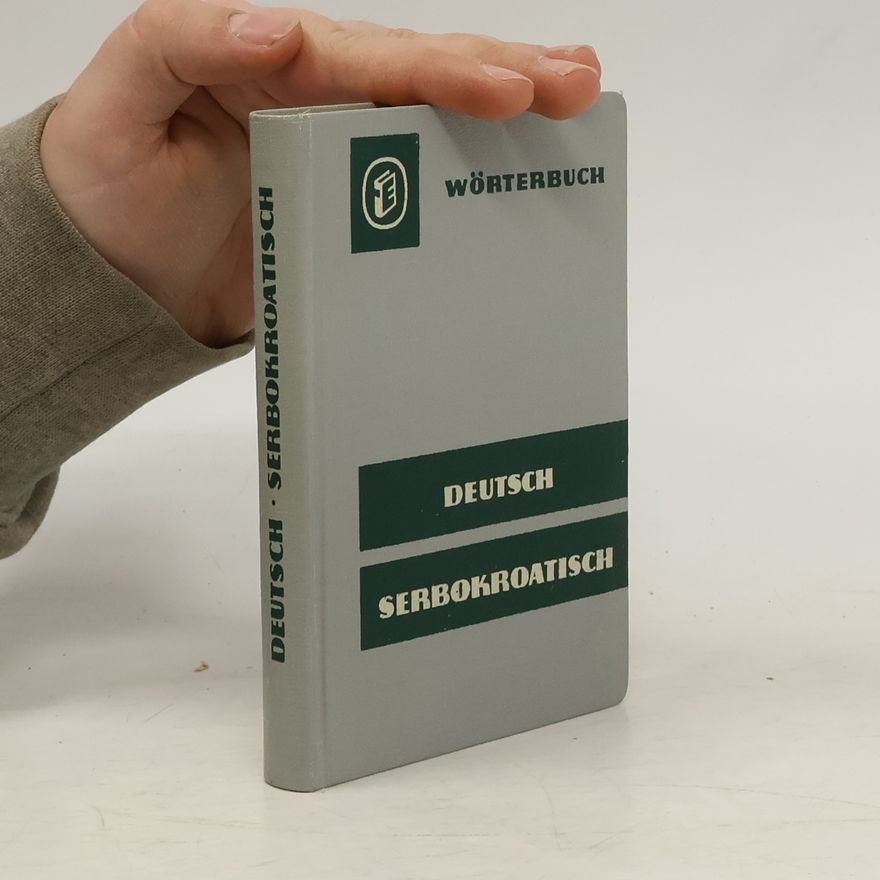 Kolektiv autorů Wörterbuch Deutsch Serbokroatisch