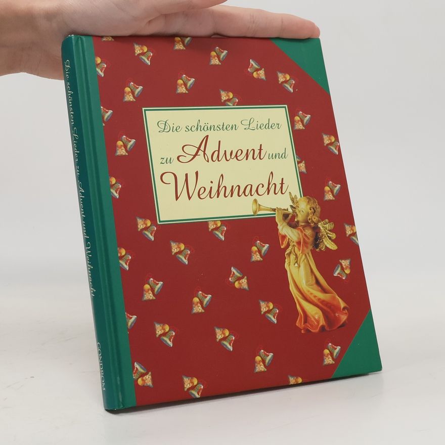 Autorenkollektiv Die schönsten Lieder zu Advent und Weihnacht