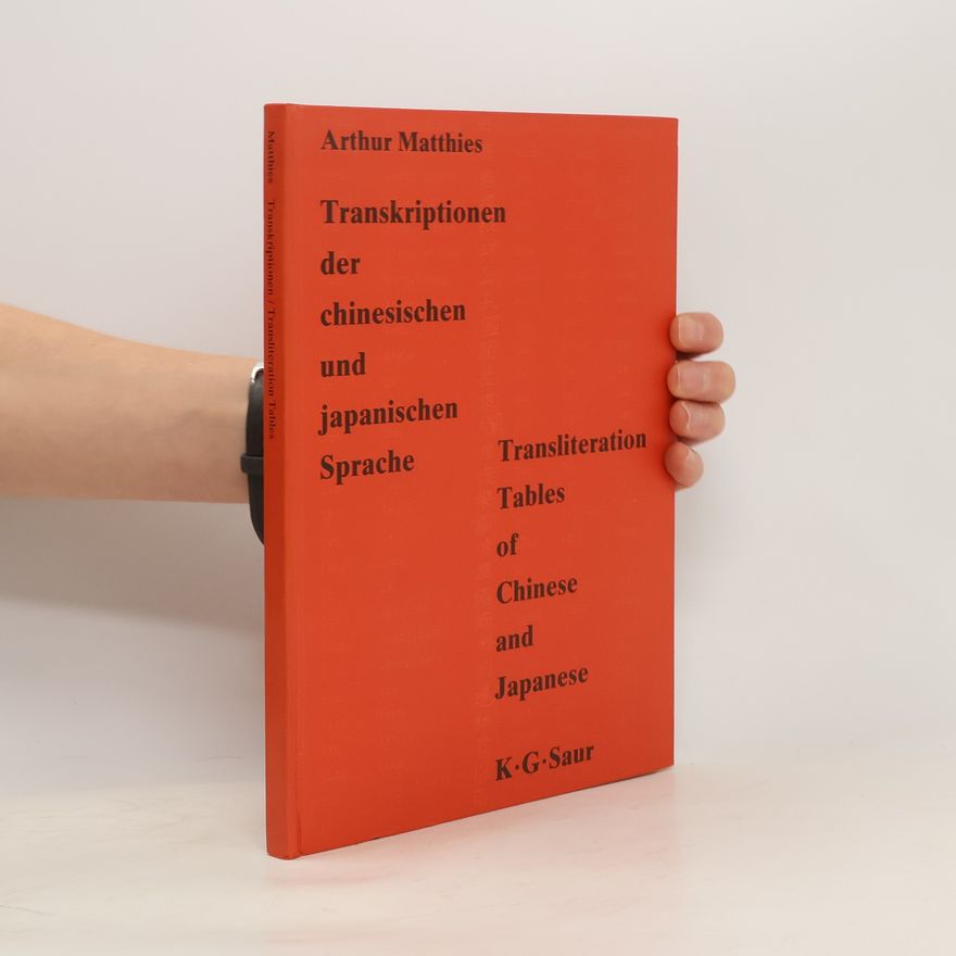Arthur Matthies Transkription der chinesischen und japanischen Sprache