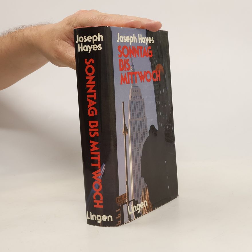 Joseph Hayes Sonntag bis Mittwoch