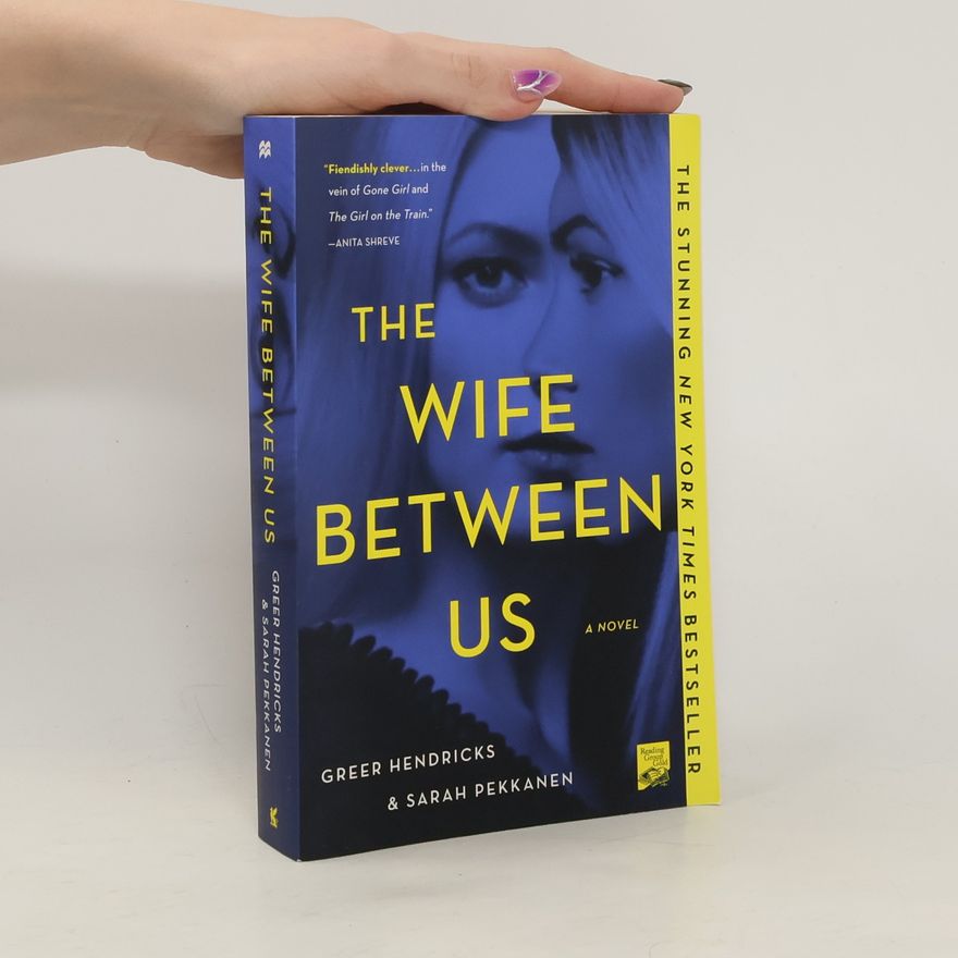 Greer Hendricks The Wife Between Us