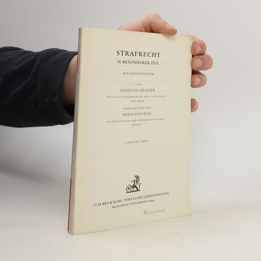 Edmund Mezger Strafrecht. II. Besonderer Teil