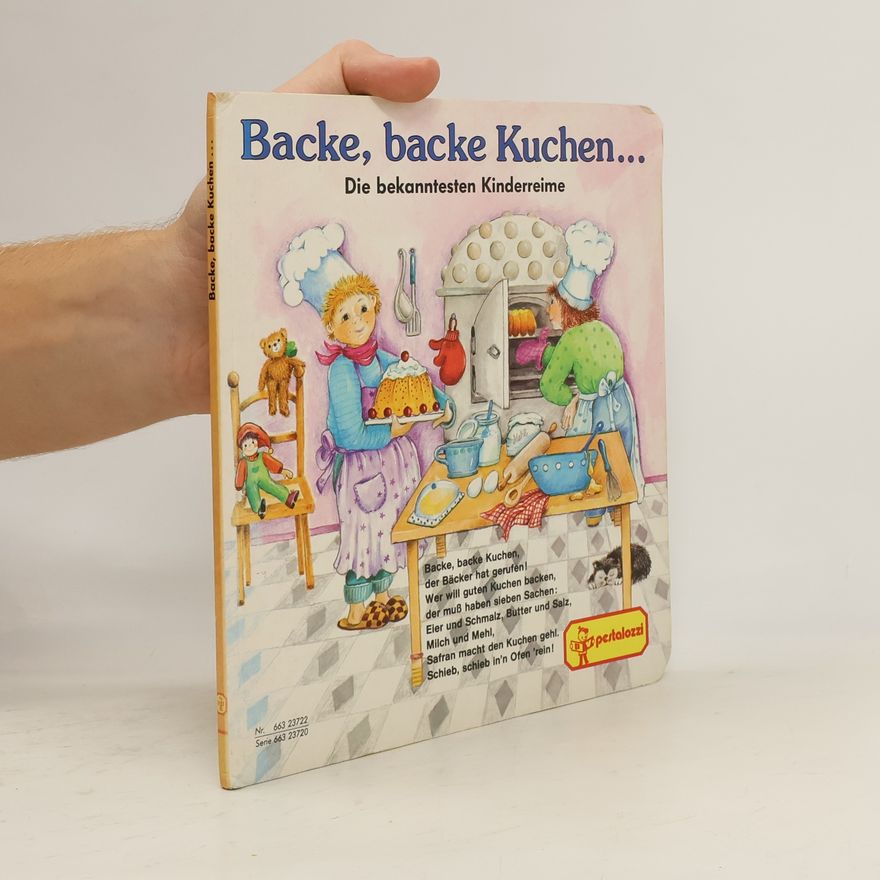 Autorenkollektiv Backe, backe Kuchen...