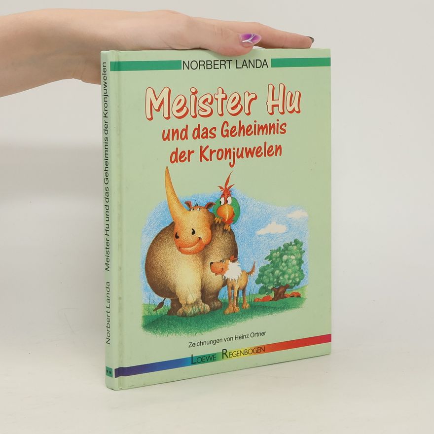 Norbert Landa Meister Hu und das Geheimnis der Kronjuwelen