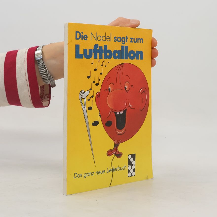 Annette Langen Die Nadel sagt zum Luftballon