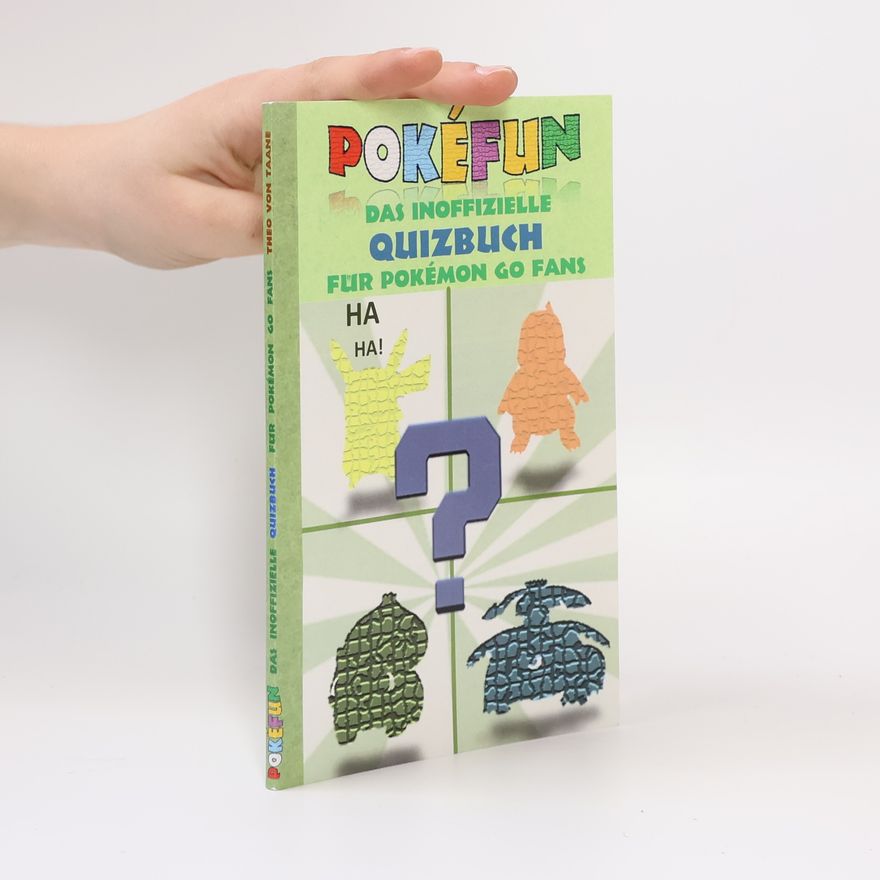 Theo von Taane POKEFUN - Das inoffizielle Quizbuch für Pokemon GO Fans