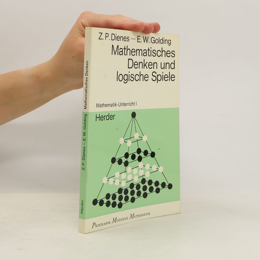 Edmond W. Golding Mathematisches Denken und logische Spiele