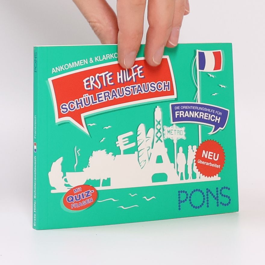 Annelie Maidhof PONS Schüleraustausch Frankreich - Neu überarbeitet