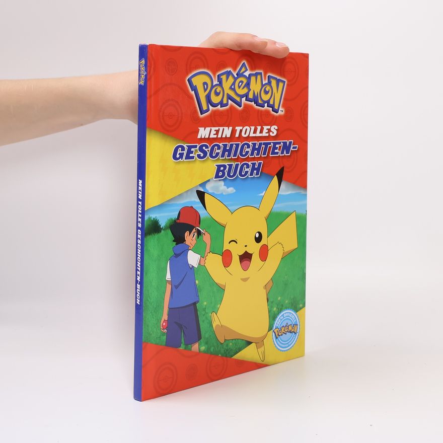 Autorenkollektiv Pokémon. Mein tolles Geschichten-Buch