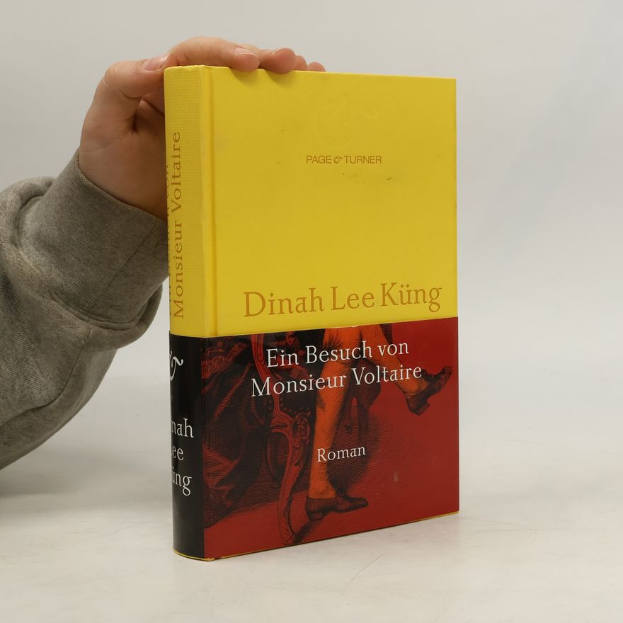 Dinah Lee Küng Ein Besuch von Monsieur Voltaire