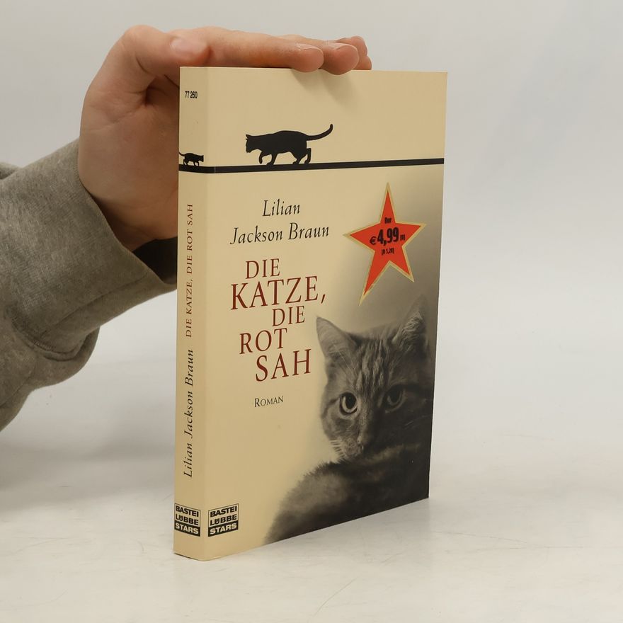 Lilian Jackson Braun Die Katze, die rot sah