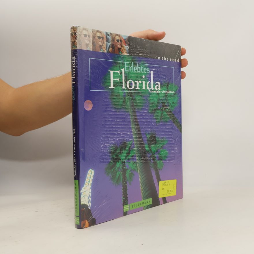 Christian Heeb Erlebtes Florida