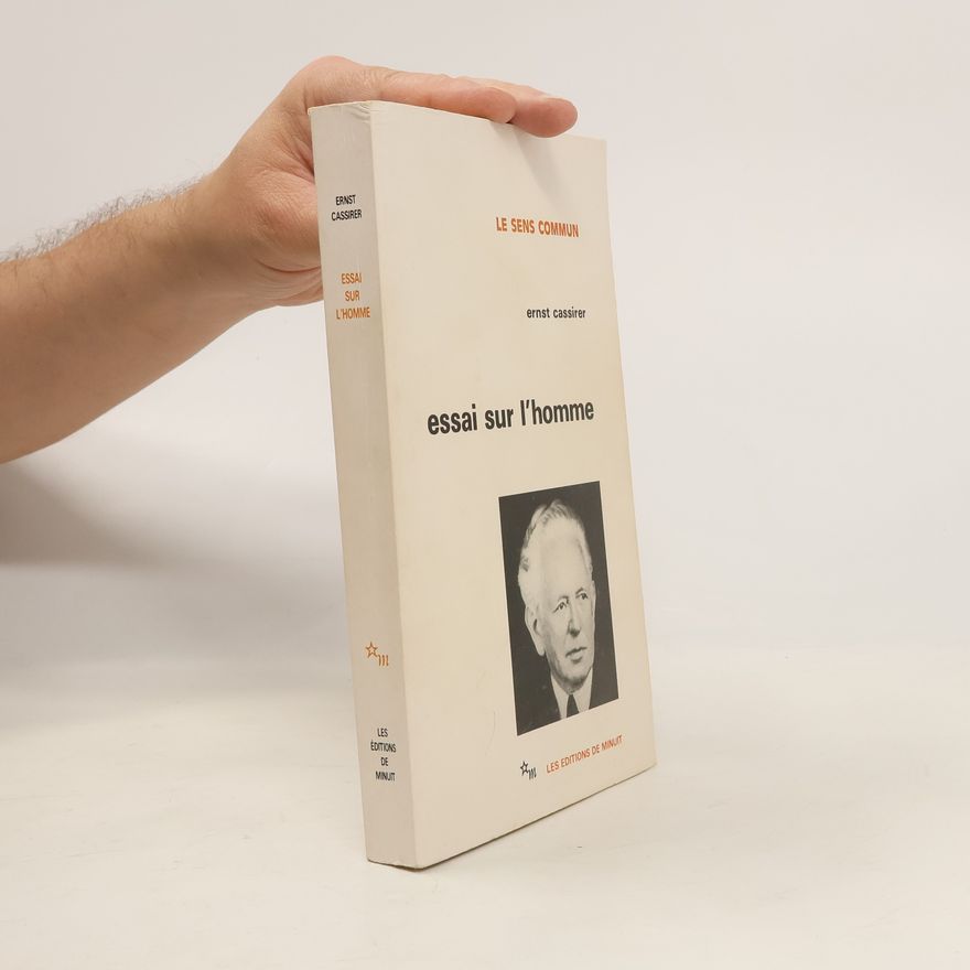 Ernst Cassirer Essai sur l'homme