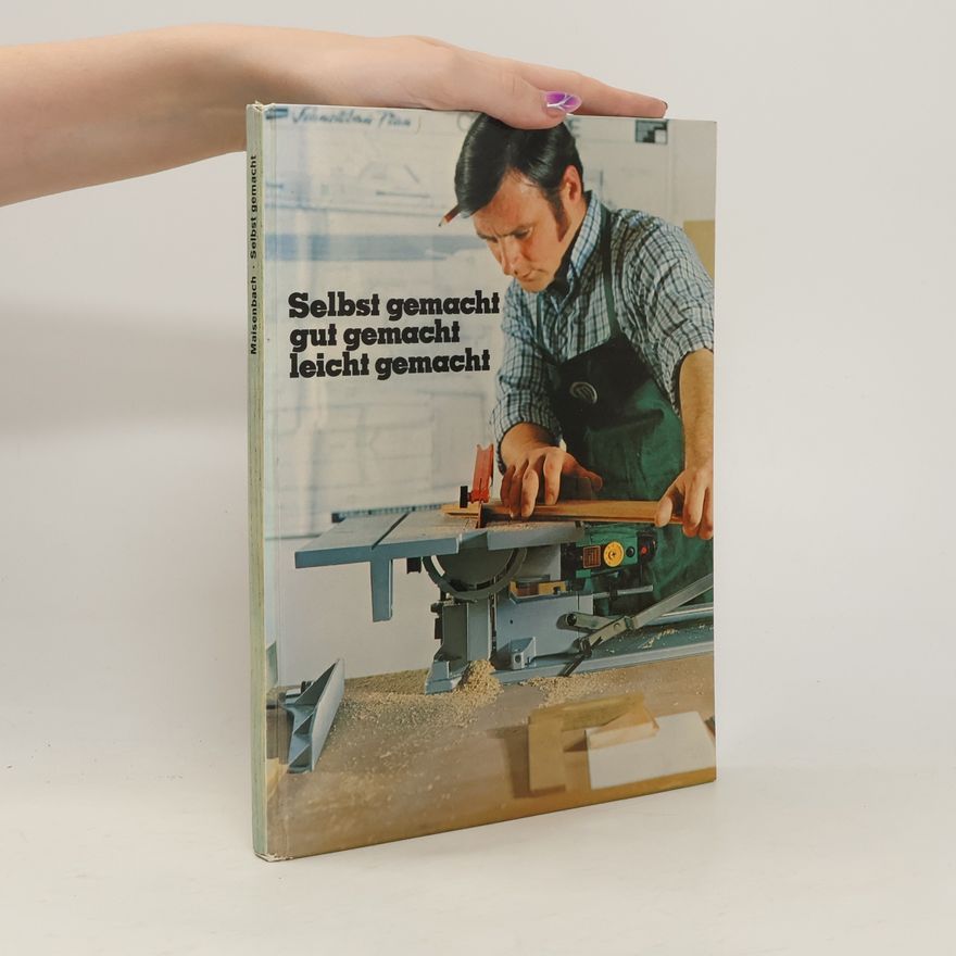 Hans Peter Maisenbach Selbst gemacht gut gemacht leicht gemacht