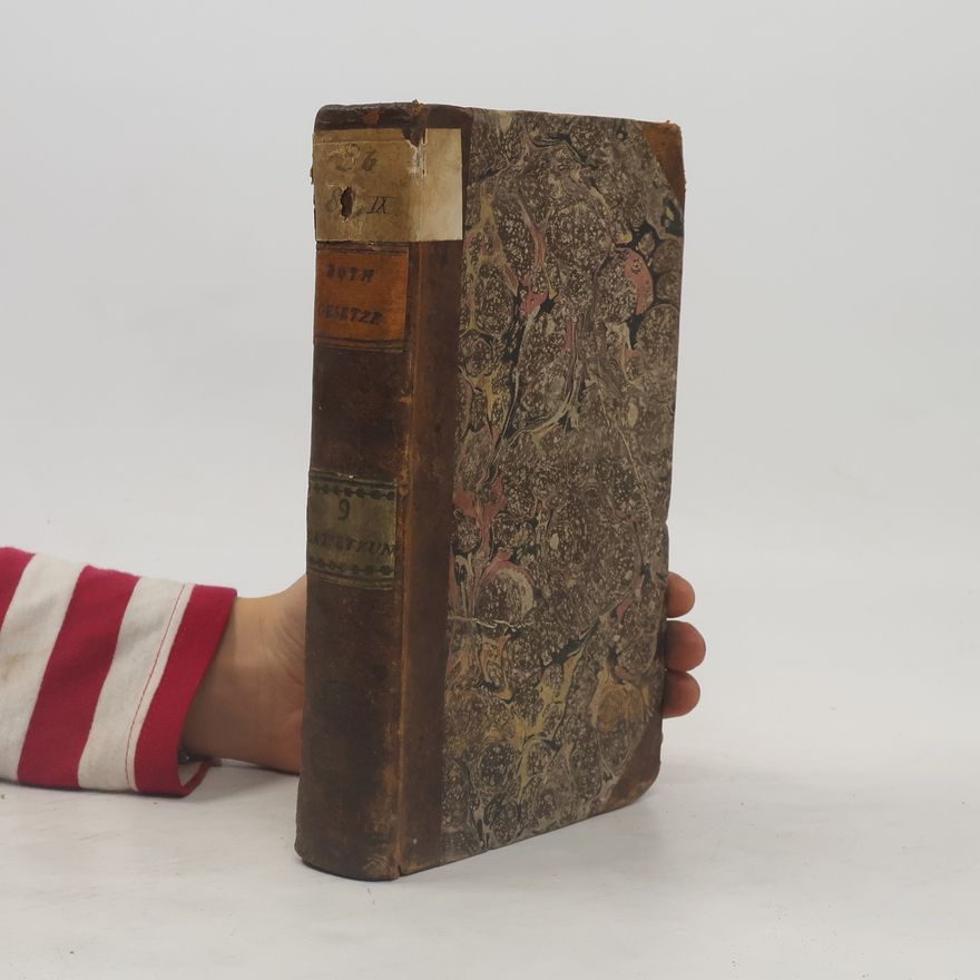 Wilhelm Gerhard Goutta Fortsetzung der von Johann Roth verfaßten Sammlung aller in dem Königreiche Böheim kundgemachten Verordnungen und Gesesse 9