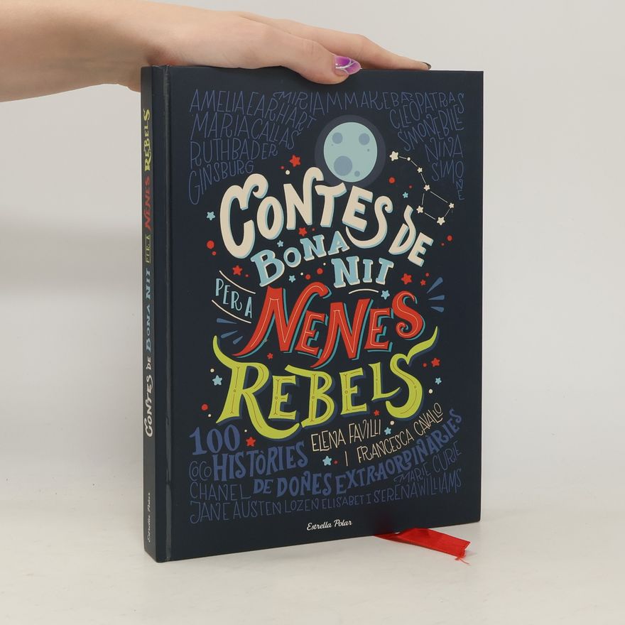 Elena Favilli Contes de bona nit per a nenes rebels