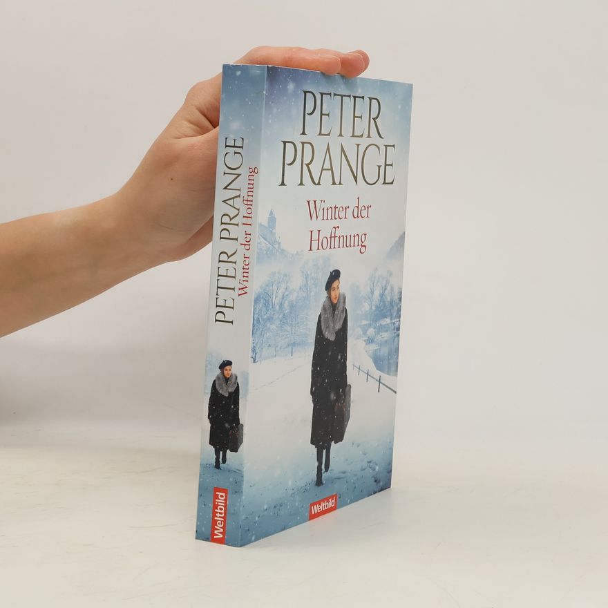 Peter Prange Winter der Hoffnung