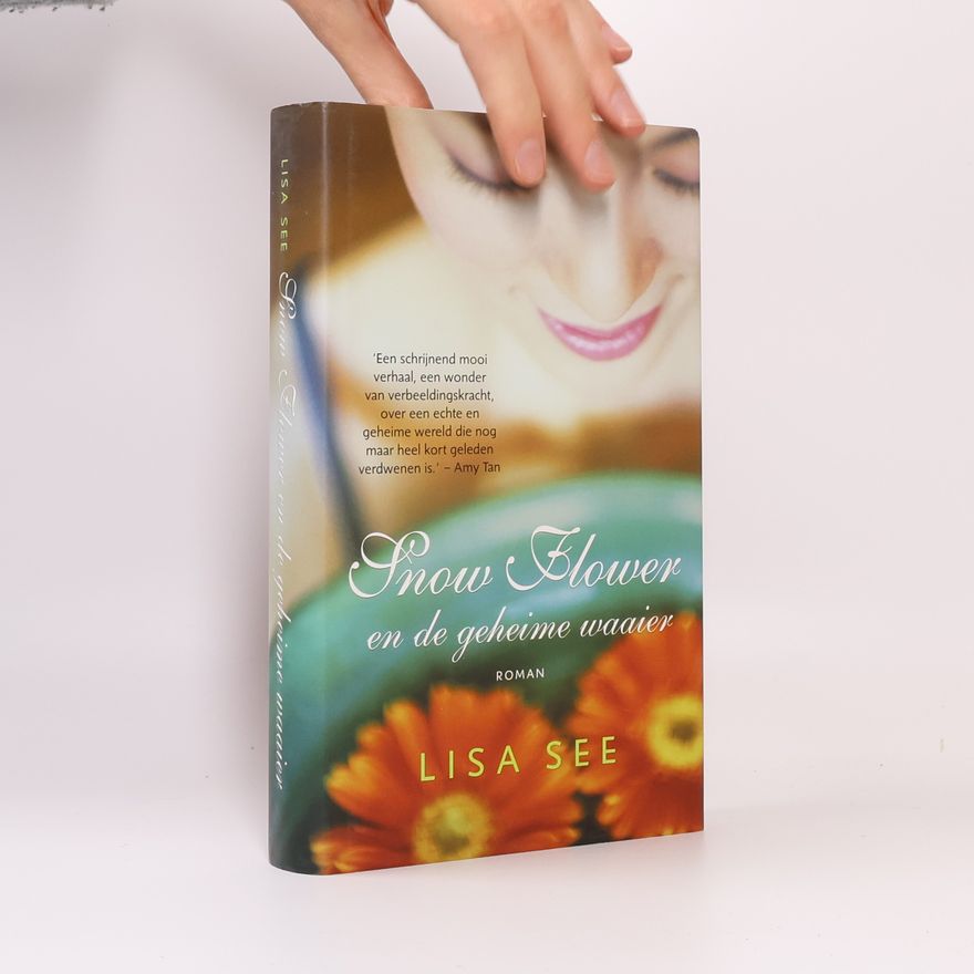 Lisa See Snow Flower en de geheime waaier