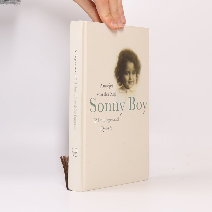 Annejet van der Zijl Sonny Boy & De Dageraad