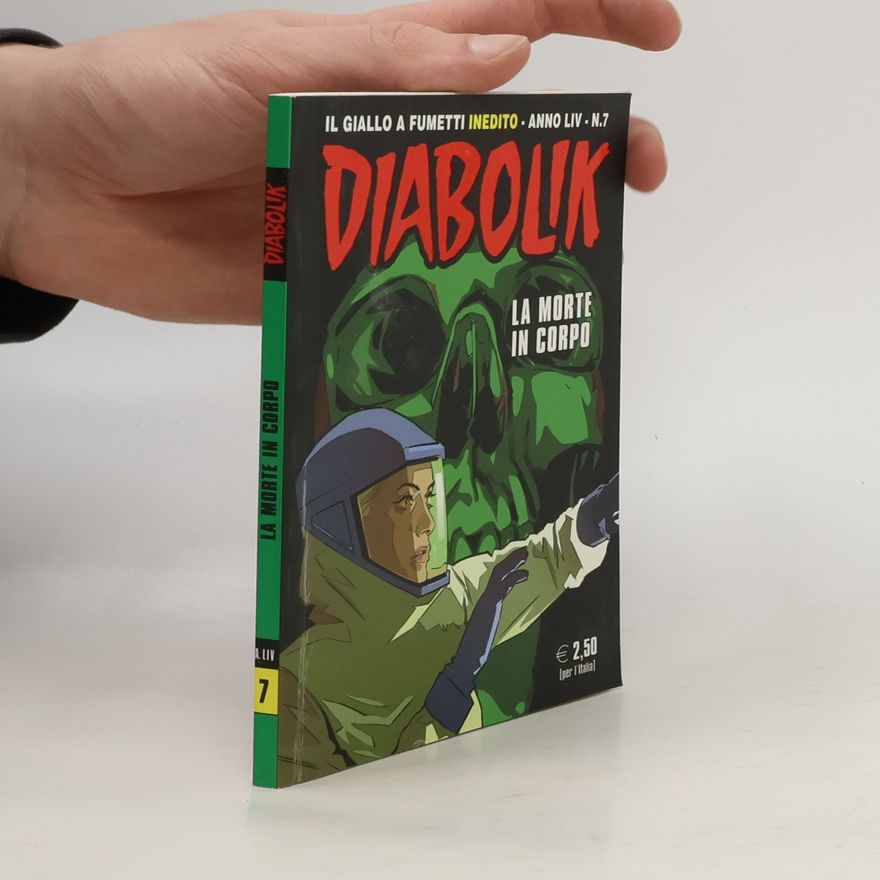 Angela e Luciana Giussani Diabolik 7. La morte in corpo