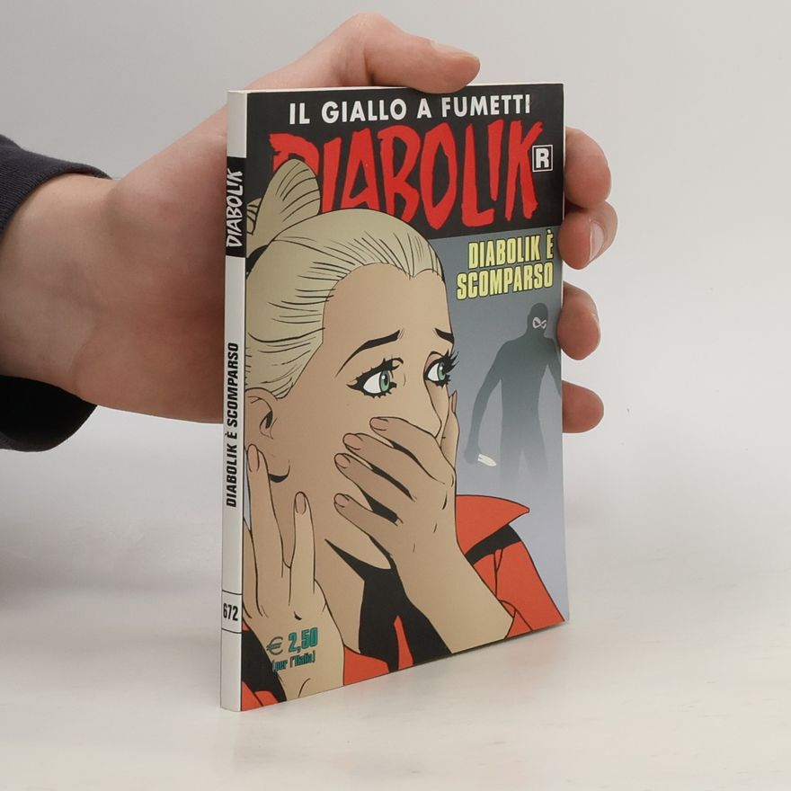 Autorenkollektiv Diabolik 672. Diabolik è scomparso