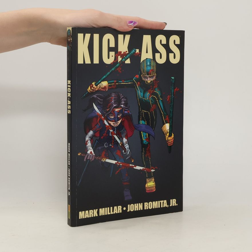 Mark Millar Kick-Ass Gesamtausgabe
