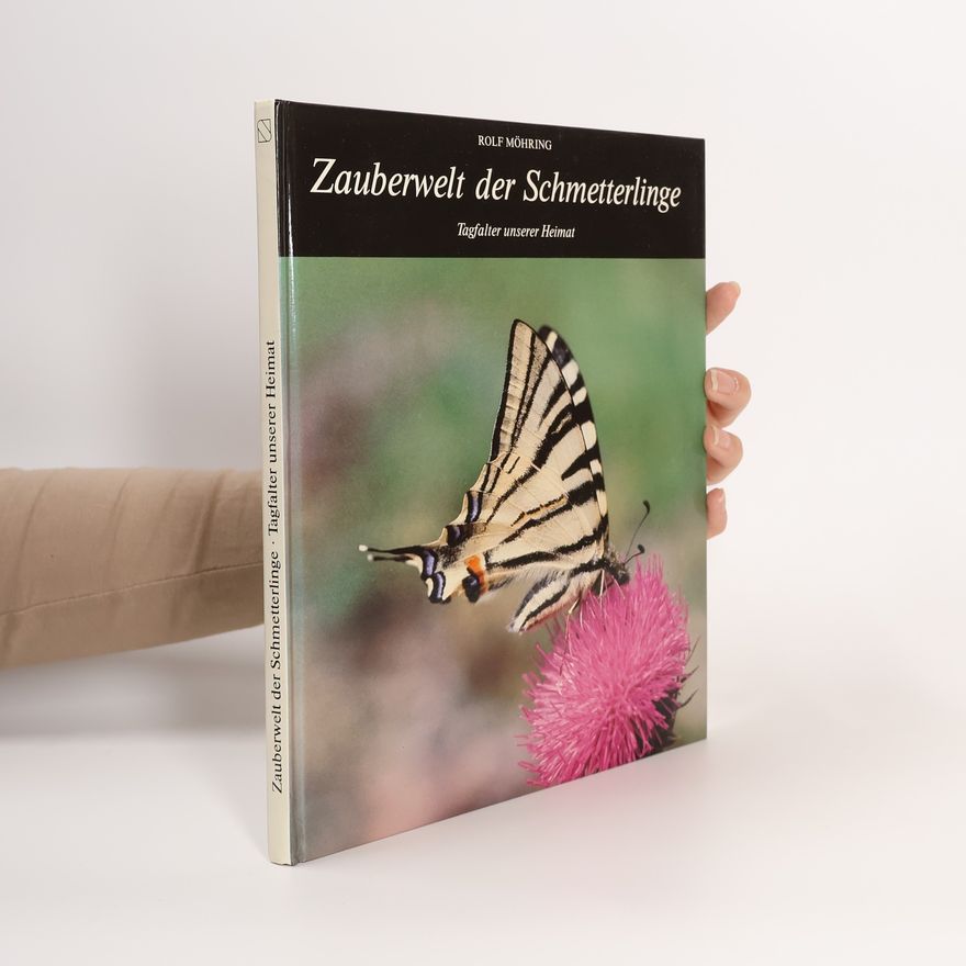 Rolf Möhring Zauberwelt der Schmetterlinge