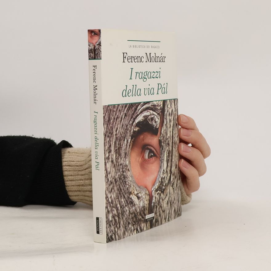 Ferenc Molnár I ragazzi della via Pal
