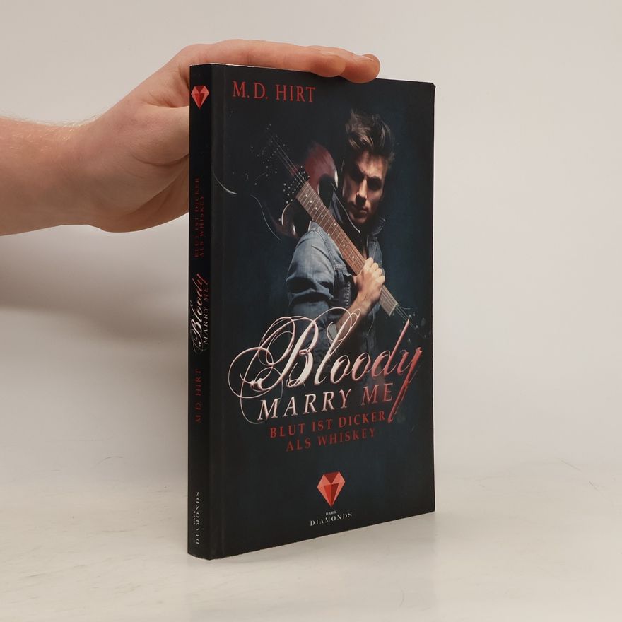 M. D. Hirt Blut ist dicker als Whiskey