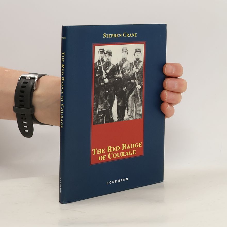 Stephen Crane Konemann Classics: The Red Badge of Courage