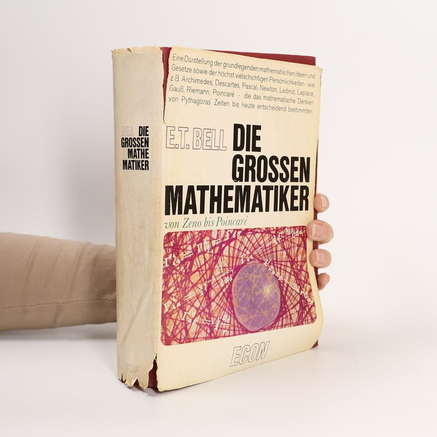 Eric Temple Bell Die großen Mathematiker