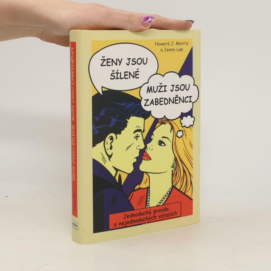 Jenny Lee Ženy jsou šílené, muži jsou zabedněnci