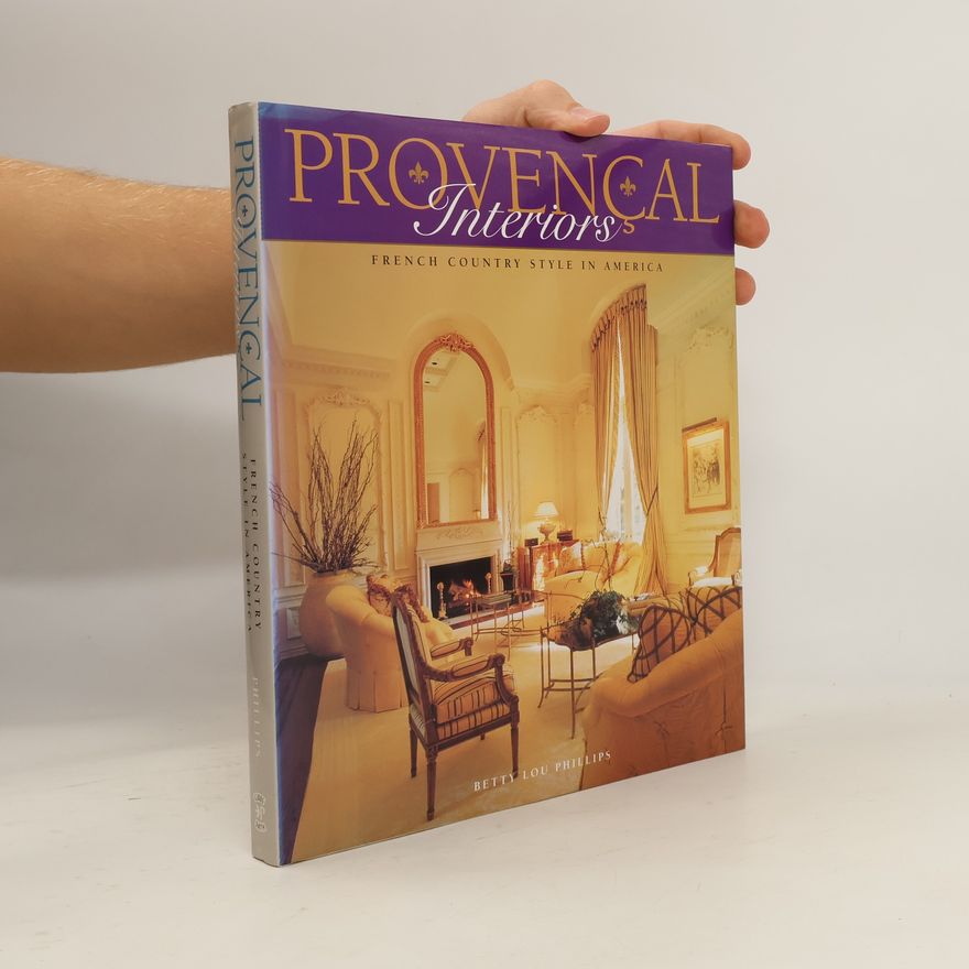 Betty Lou Phillips Provencal Interiors
