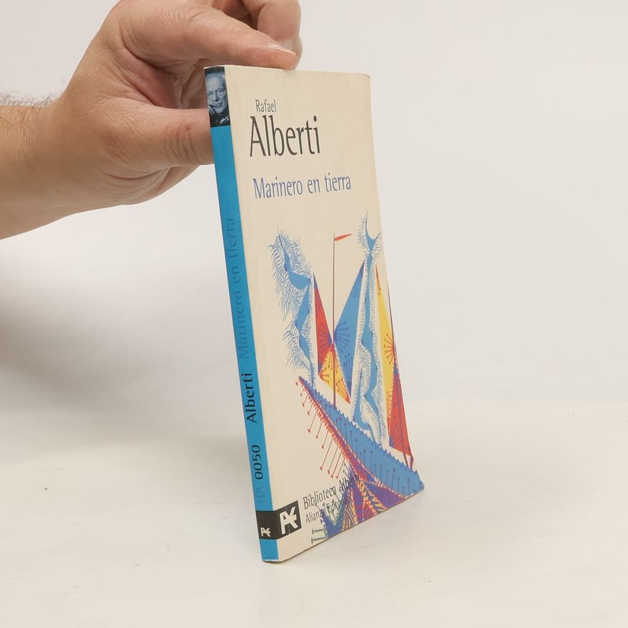 Rafael Alberti Marinero en tierra