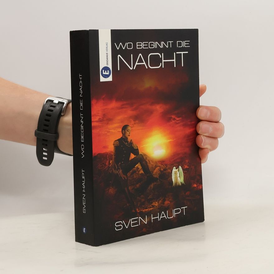 Sven Haupt Wo beginnt die Nacht