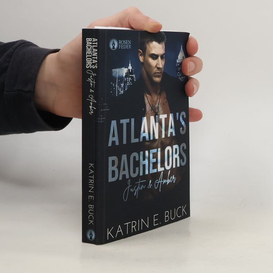Katrin Emilia Buck The Bachelors - 4: Atlanta's Bachelors