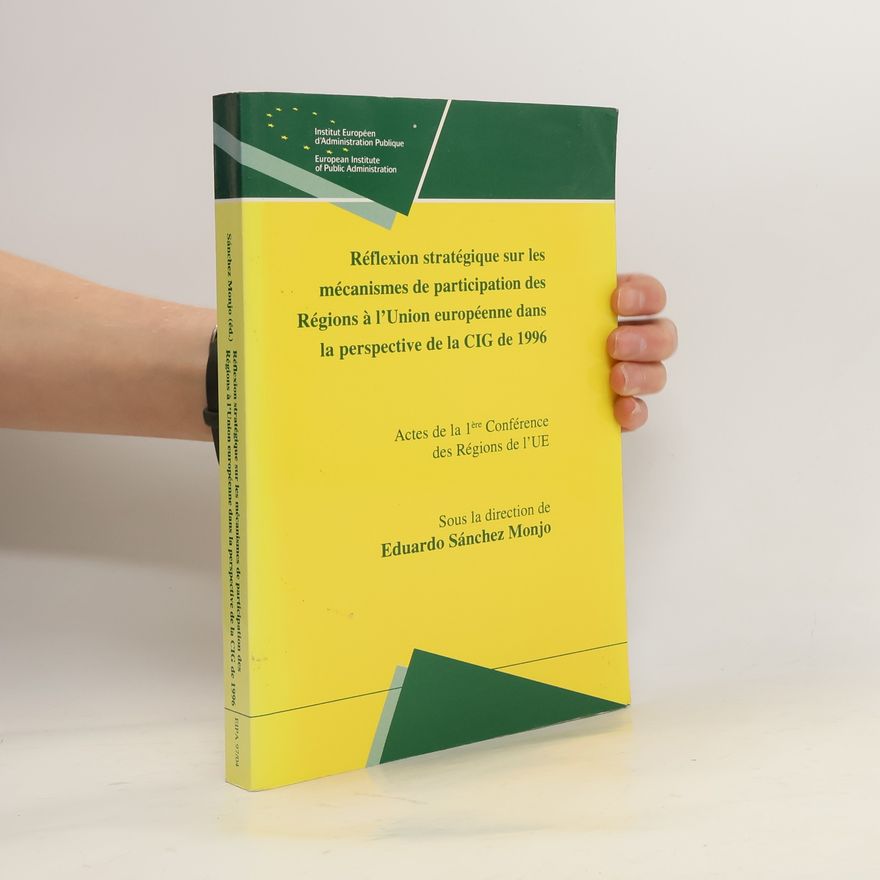 Eduardo Sánchez Monjo Réflexion stratégique sur les mécanismes de participation des régions à l'Union Européenne dans la perspective de la CIG de 1996