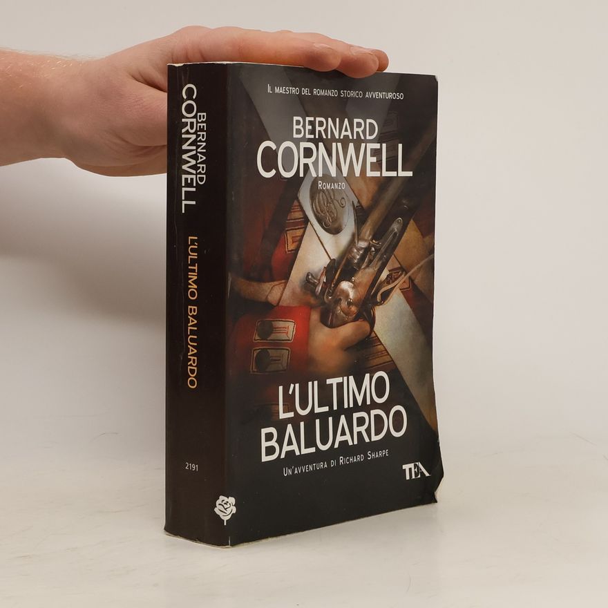 Bernard Cornwell L'ultimo baluardo