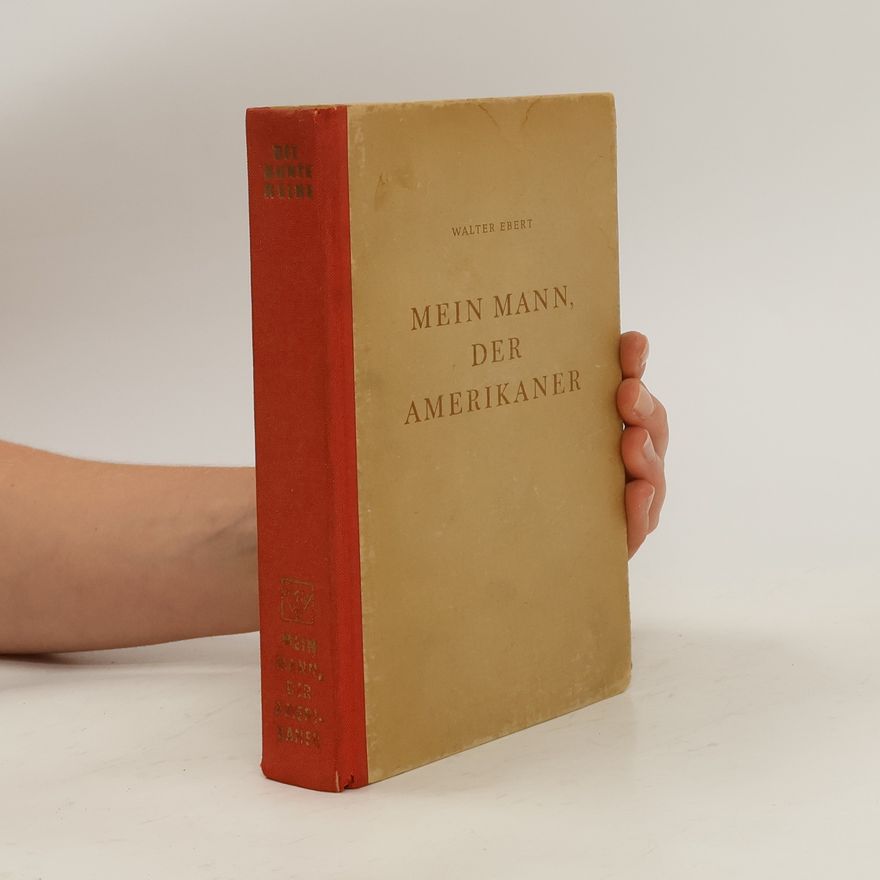 Walter Ebert Thomas Mann, der Amerikaner