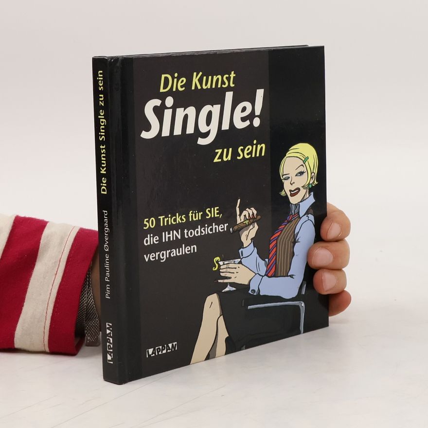 Pim Pauline Øvergaard Die Kunst Single! zu sein