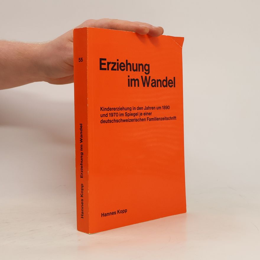 Hannes Kopp Erziehung im Wandel