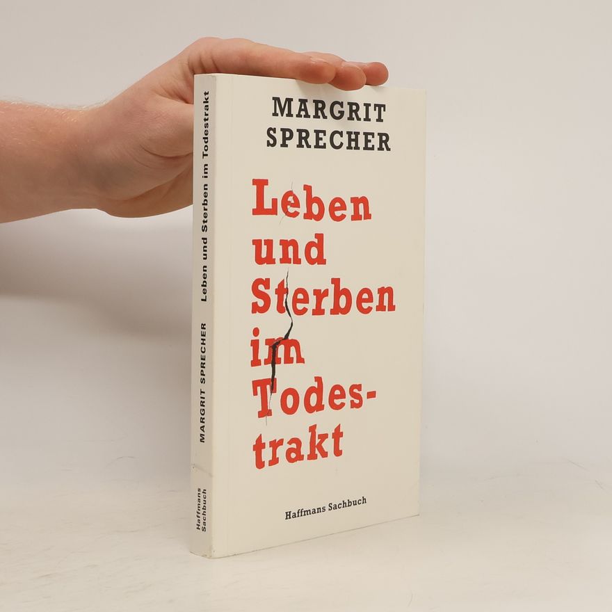 Margrit Sprecher Leben und Sterben im Todestrakt