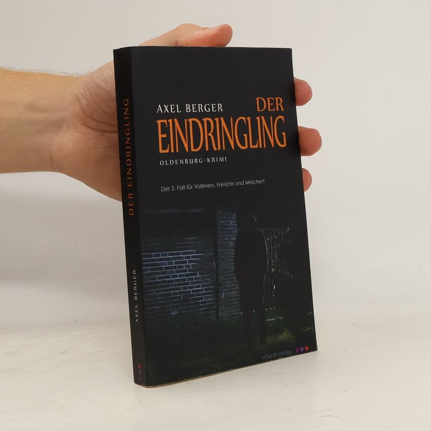 Axel Berger Der Eindringling
