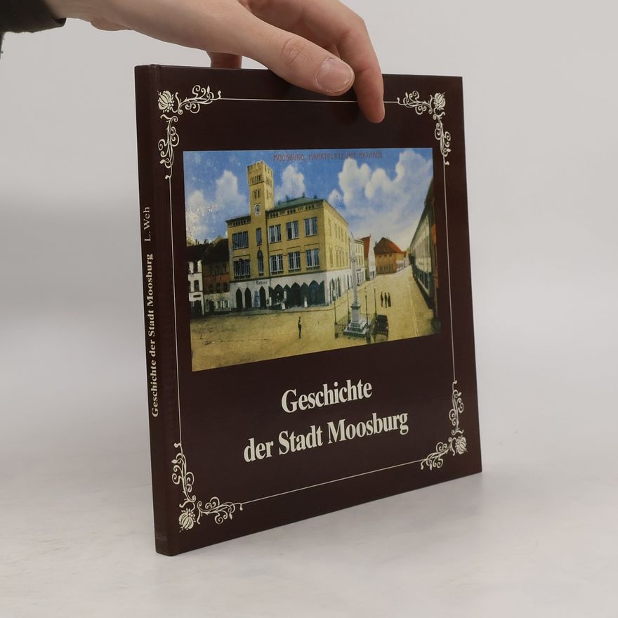 Ludwig Weh Geschichte der Stadt Moosburg