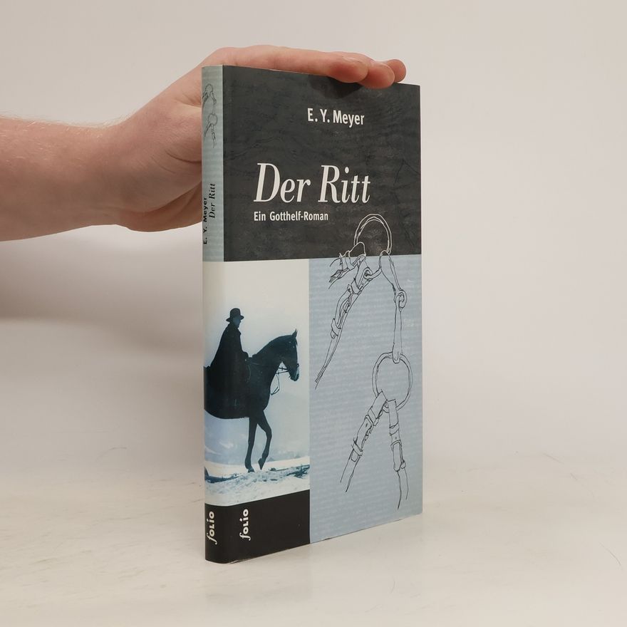 E. Y. Meyer Der Ritt