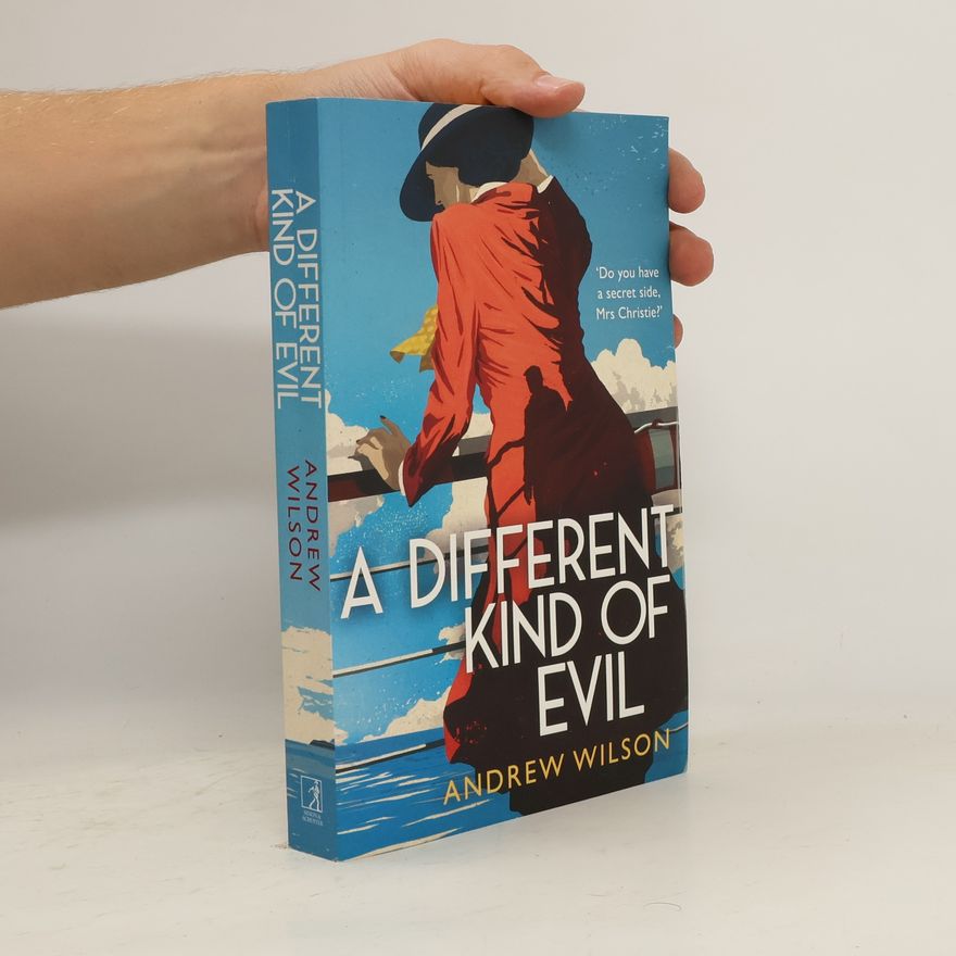 Andrew Wilson A Different Kind of Evil