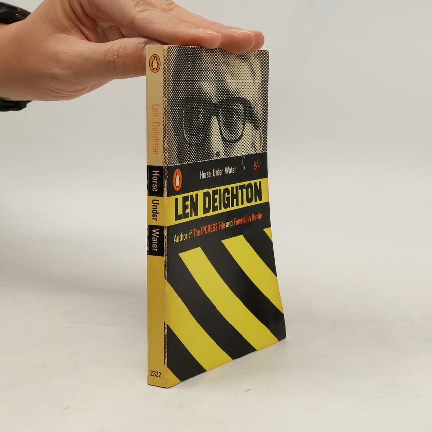 Len Deighton Horse Under Water
