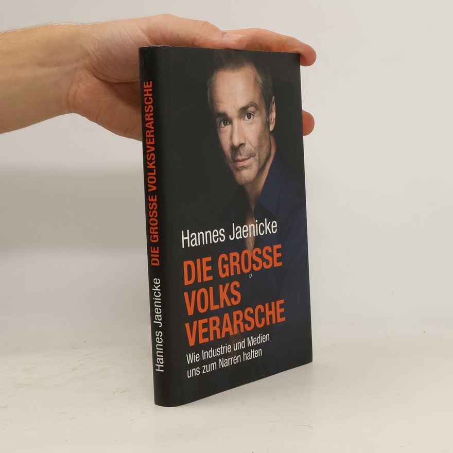Hannes Jaenicke Die große Volksverarsche