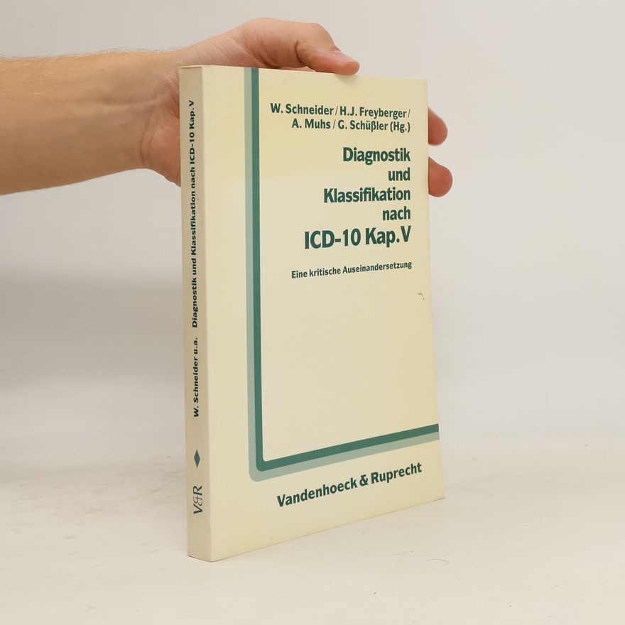 Wolfgang Schneider-Fresenius Diagnostik und Klassifikation nach ICD-10, Kap. V